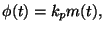 $\displaystyle \phi(t)=k_p m(t),$
