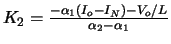 $K_2 = \frac{-\alpha_1 (I_o - I_N) - V_o/L}{\alpha_2 - \alpha_1}$